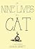 The Nine Lives of a Cat