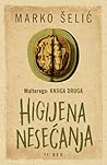 Higijena nesećanja - II deo (Malterego, #2)