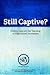 Still Captive?: History, Law and the Teaching of High School Journalism