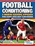 Football Conditioning A Mod...