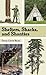 Shelters, Shacks, and Shanties: The Classic Guide to Building Wilderness Shelters (Dover Books on Architecture)