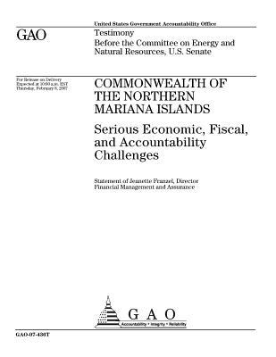 Commonwealth of the Northern Mariana Islands: Serious Economic, Fiscal, and Accountability Challenges