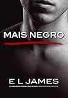 Mais Negro by E.L. James