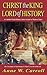 Christ The King Lord Of History by Anne Carroll