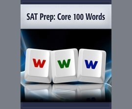 SAT Prep: Core 100 Words (Core Words, #1)