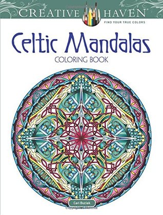 Celtic Mandalas Coloring Book (Adult Coloring Books: Mandalas)