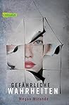 Gefährliche Wahrh...