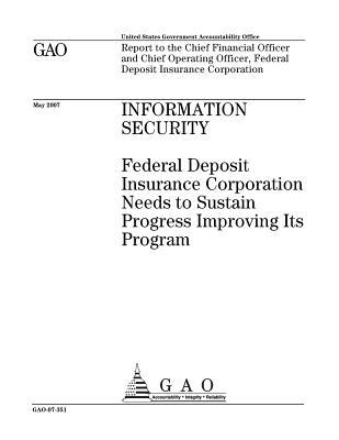 Information Security: Federal Deposit Insurance Corporation Needs to Sustain Progress Improving Its Program