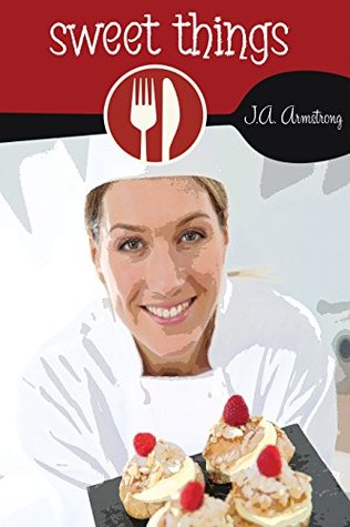 Sweet Things (First Course, #3)