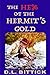 The Hex Of The Hermit's Gold
