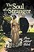 The Soul of a Stranger by Dana Abbott Celich