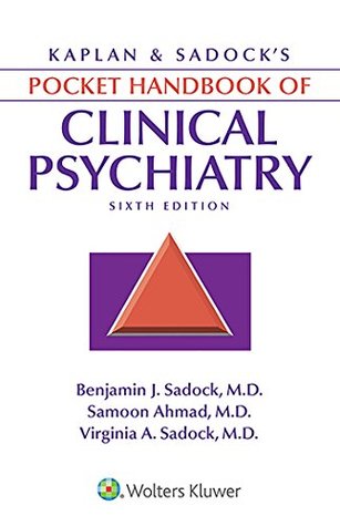 Kaplan & Sadock's Pocket Handbook of Clinical Psychiatry (Kindle Edition)