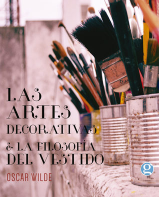 Las artes decorativas & La filosofía del vestido