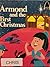 Armond and the First Christmas: Luke 2:8-20 for Children (Arch Book)