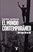 El mundo contemporáneo: del siglo XIX al XXI