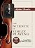 The Science of Violin Playing