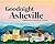Goodnight Asheville