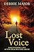 Lost Voice: Discovering Lif...