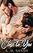 Close to You by B.M. Sandy