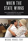 Book cover for When the State Winks: The Performance of Jewish Conversion in Israel (Religion, Culture, and Public Life Book 5)
