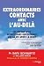 Extraordinaires contacts avec l'au-delà  by Gary Schwartz