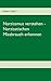 Narzissmus verstehen - Narzisstischen Missbrauch erkennen: Die Narzisstische Persönlichkeitsstörung in ihren Ursachen und Auswirkungen (German Edition)