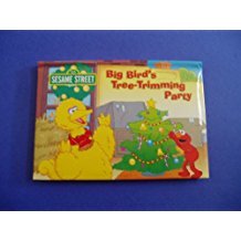 Big Bird's Tree-Trimming Party (Sesame Street Pop-Up Christmas)