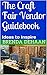 The Craft Fair Vendor Guide...