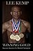 Winning Gold: Success Secrets of a World Champion