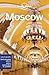 Lonely Planet Moscow by Mara Vorhees
