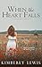 When the Heart Falls