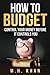 How to Budget by M.H. Khan