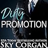 Dirty Promotion by Sky Corgan