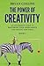 The Power of Creativity (Book 2): An Uncommon Guide to Mastering Your Inner Genius and Finding New Ideas That Matter