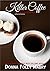 Killer Coffee and a Batch o...