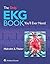 The Only EKG Book You'll Ever Need (Only Ekg Book Youll Ever Need)
