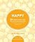 Happy: 50 Mindfulness & Rel...