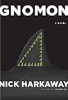Gnomon by Nick Harkaway Gnomon by Nick Harkaway