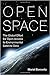 Open Space: The Global Effort for Open Access to Environmental Satellite Data (Information Policy)