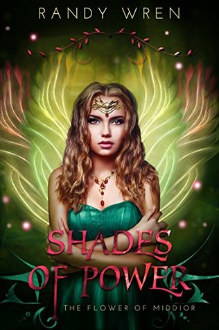 Shades of Power (Flower of Middior Book 1)