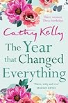 The Year that Changed Everything by Cathy Kelly