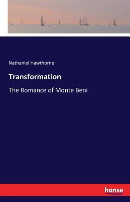 Transformation: The Romance of Monte Beni
