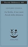 La Sicilia, il suo cuore - Favole della dittatura