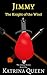 The Knight of the Wind (The Jimmy Series #1)