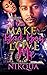 I Can Make A Bad Boy Love Me by Nikqua I Can Make A Bad Boy Love Me by Nikqua