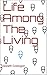 Life Among The Living by Gareth Cadogan