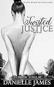 Twisted Justice