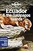 Lonely Planet Ecuador & the Galapagos Islands 11 (Travel Guide)