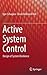 Active System Control: Design of System Resilience