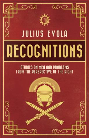 Recognitions: Studies on Men and Problems from the Perspective of the Right (Unknown Binding)